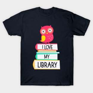 I Love My Library Cute Owl Book Lovers Gift T-Shirt